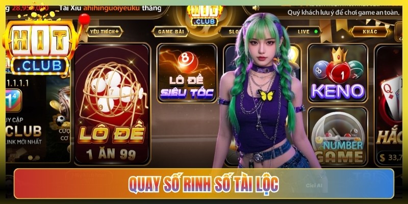Quay số rinh số tài lộc
